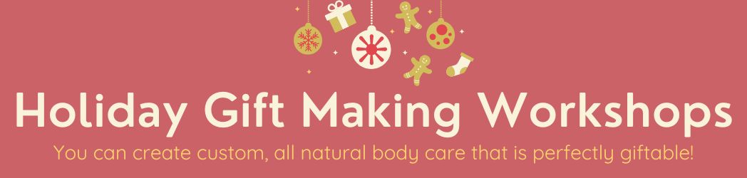 holiday gift event in Duluth Christmas DIY all natural body care made by you